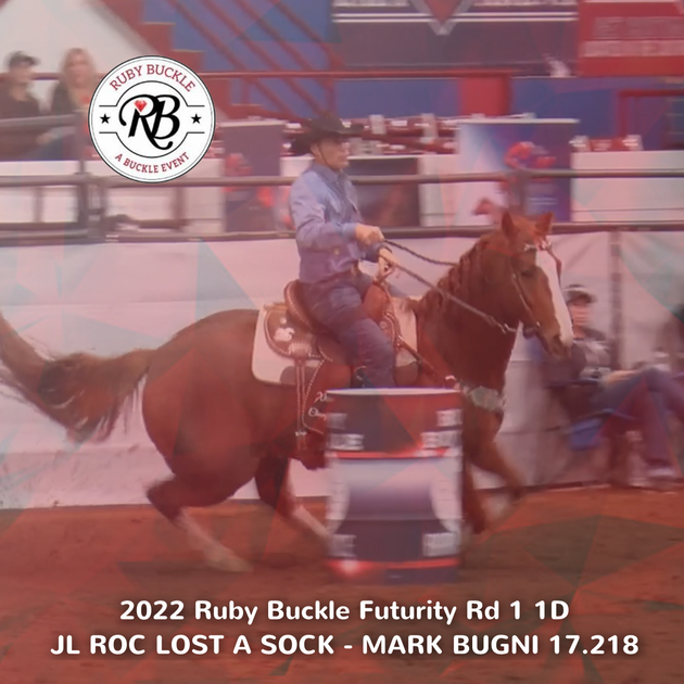 JL Roc Lost A Sock & Mark Bugni Ruby Buckle Futurity Go 1 1 D Champion