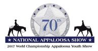 70th National Appaloosa Horse Show (APHC) / 2017 World Championship Appaloosa Youth Show (June 26 – July 8, 2017) Fort Worth, Texas
