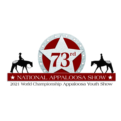 73rd National Appaloosa Show and 2021 World Championship Youth Show Tulsa, OK July 26 – August 1, 2021
