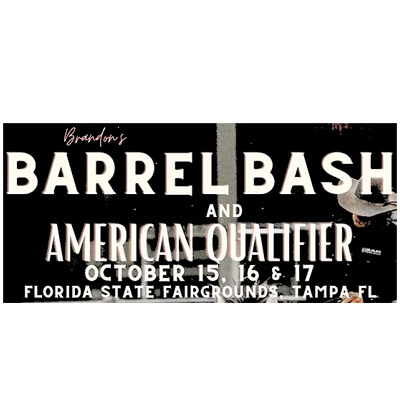 Order Videos from Oct 14-16 Brandon’s Barrel Bash and American Qualifier - Tampa, FL